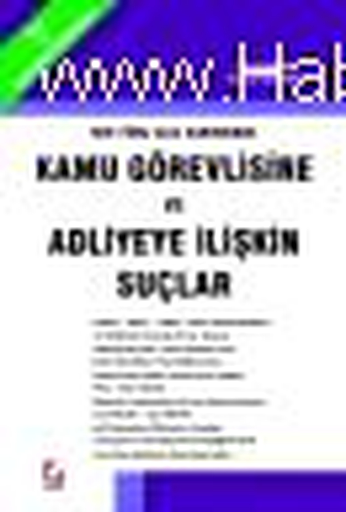 Kamu Görevlisine ve Adliyeye İlişkin Suçlar Kitabı