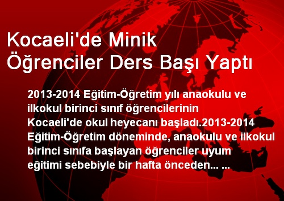 Kocaeli\'de Minik Öğrenciler Ders Başı Yaptı
