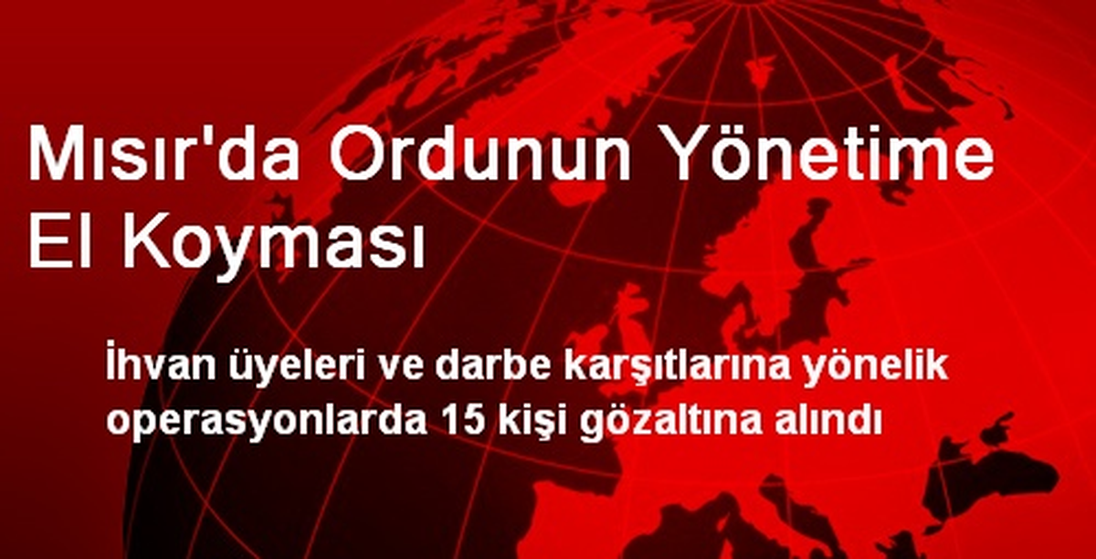 Mısır\'da Ordunun Yönetime El Koyması