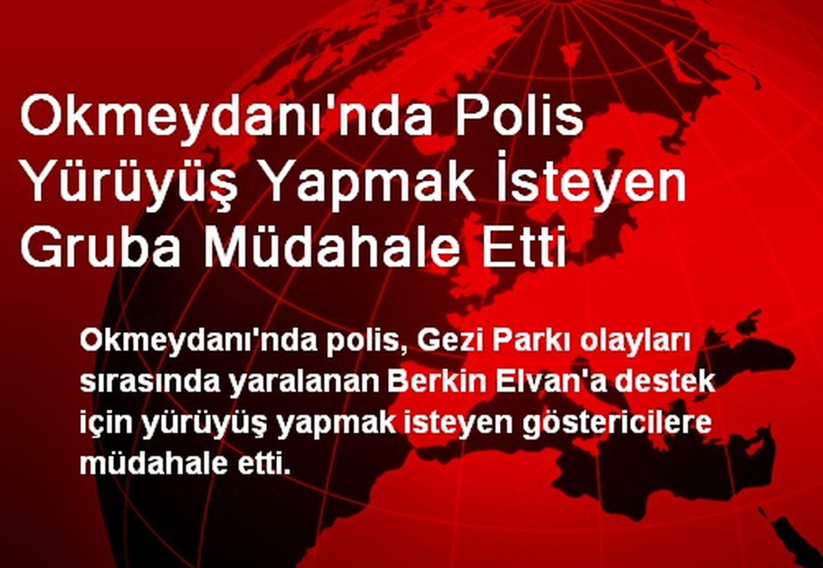 Okmeydanı\'nda Polis Yürüyüş Yapmak İsteyen Gruba Müdahale Etti
