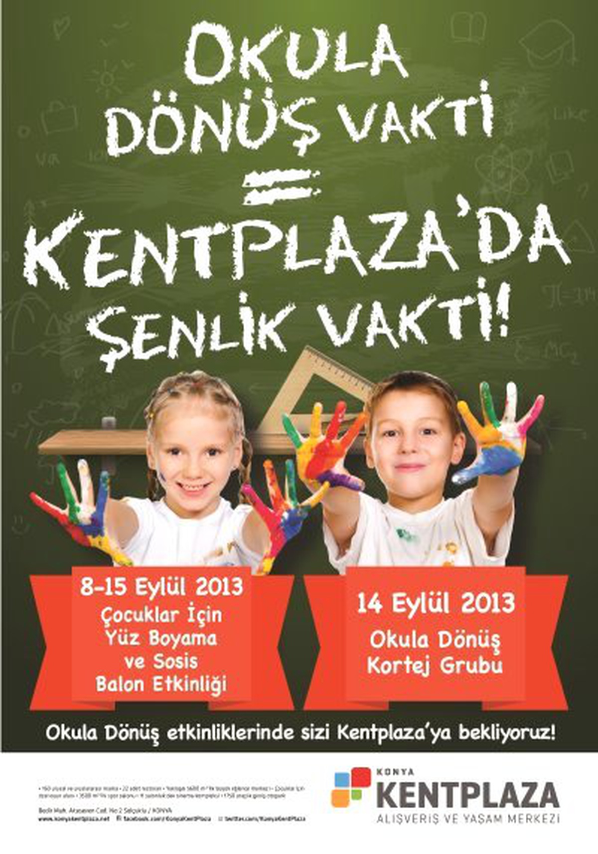 Okul Zili Kentplaza\'da Çalacak, Çocuklar Eğlenceye Doyacak