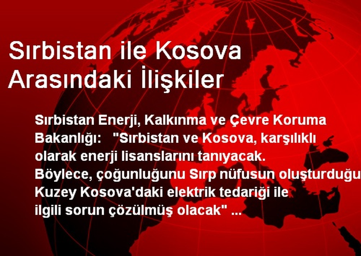 Sırbistan ile Kosova Arasındaki İlişkiler
