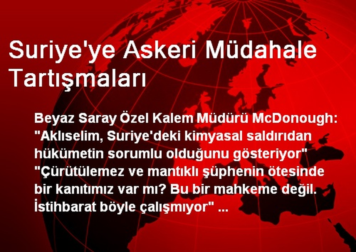 Suriye\'ye Askeri Müdahale Tartışmaları