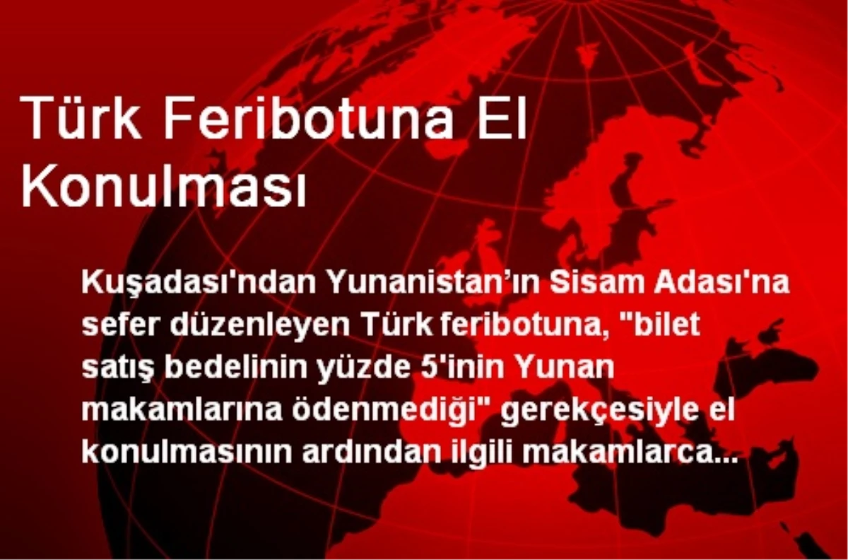 Türk Feribotuna El Konulması
