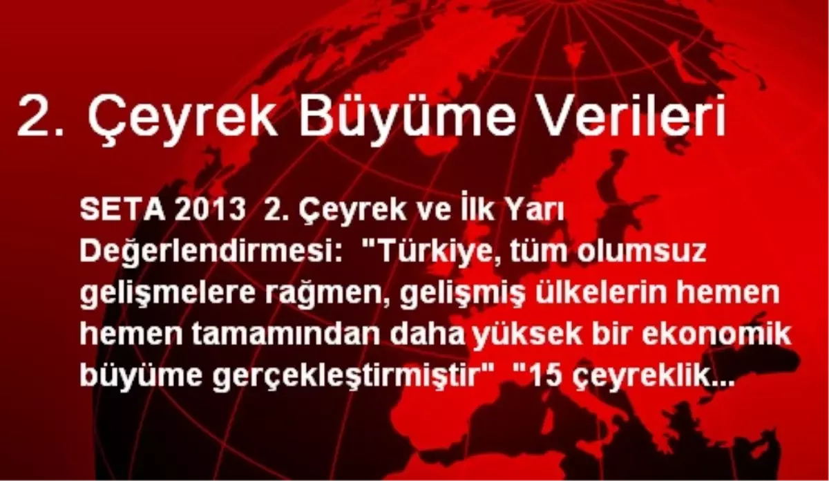 2. Çeyrek Büyüme Verileri