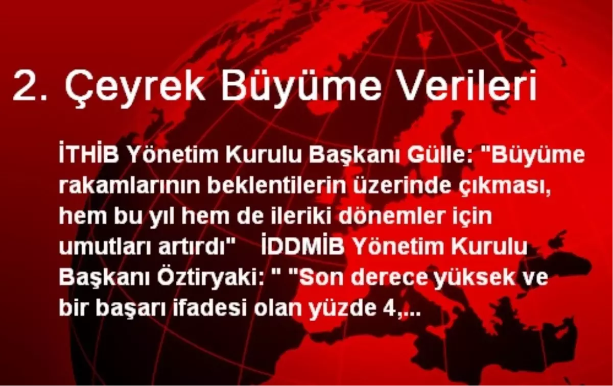 Türkiye Ekonomisi Büyüme Oranı Beklentilerin Üzerine Çıktı