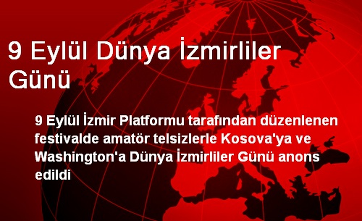 9 Eylül Dünya İzmirliler Günü