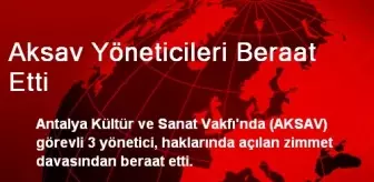 Aksav Yöneticileri Beraat Etti