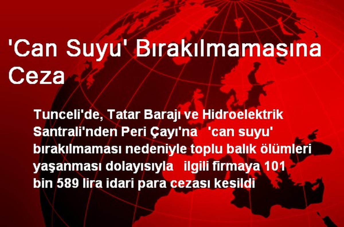 \'Can Suyu\' Bırakılmamasına Ceza