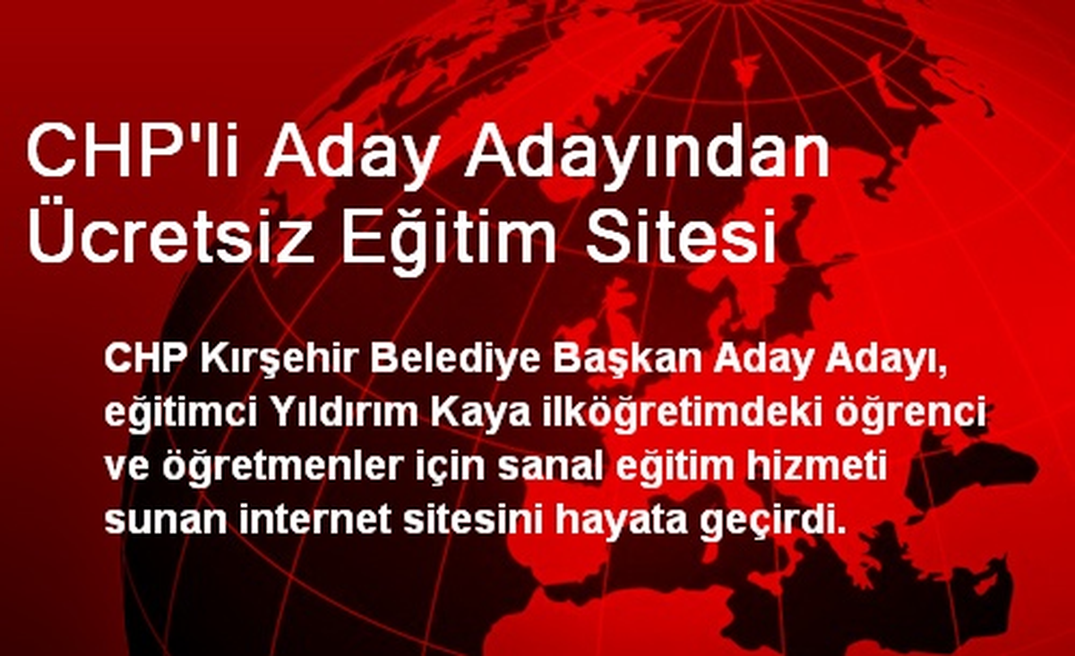 CHP\'li Aday Adayından Ücretsiz Eğitim Sitesi