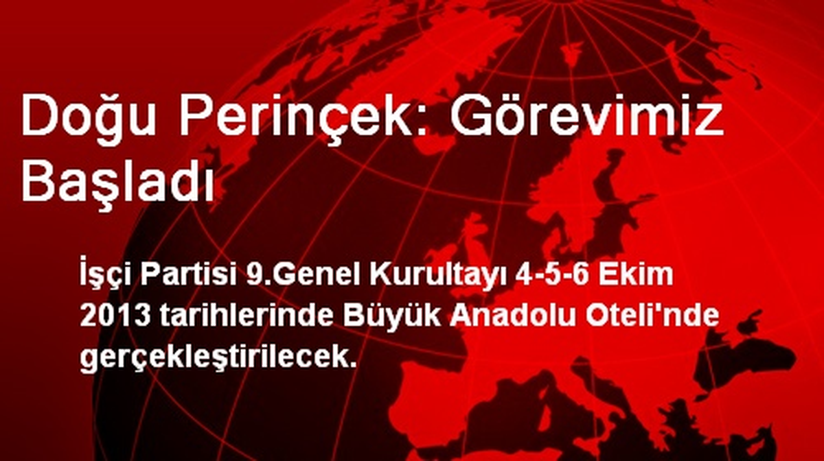 Doğu Perinçek: Görevimiz Başladı