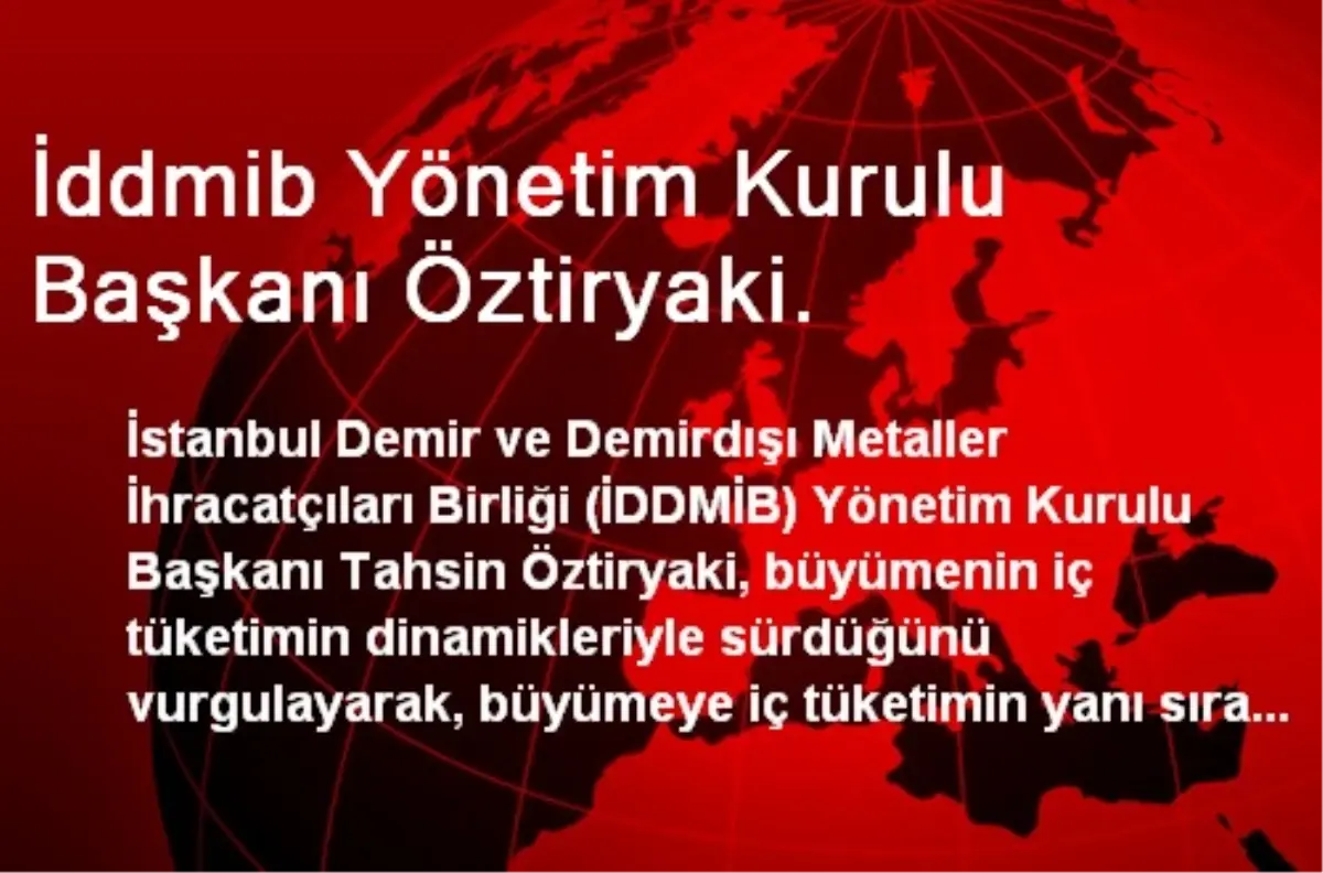 İddmib Yönetim Kurulu Başkanı Öztiryaki.