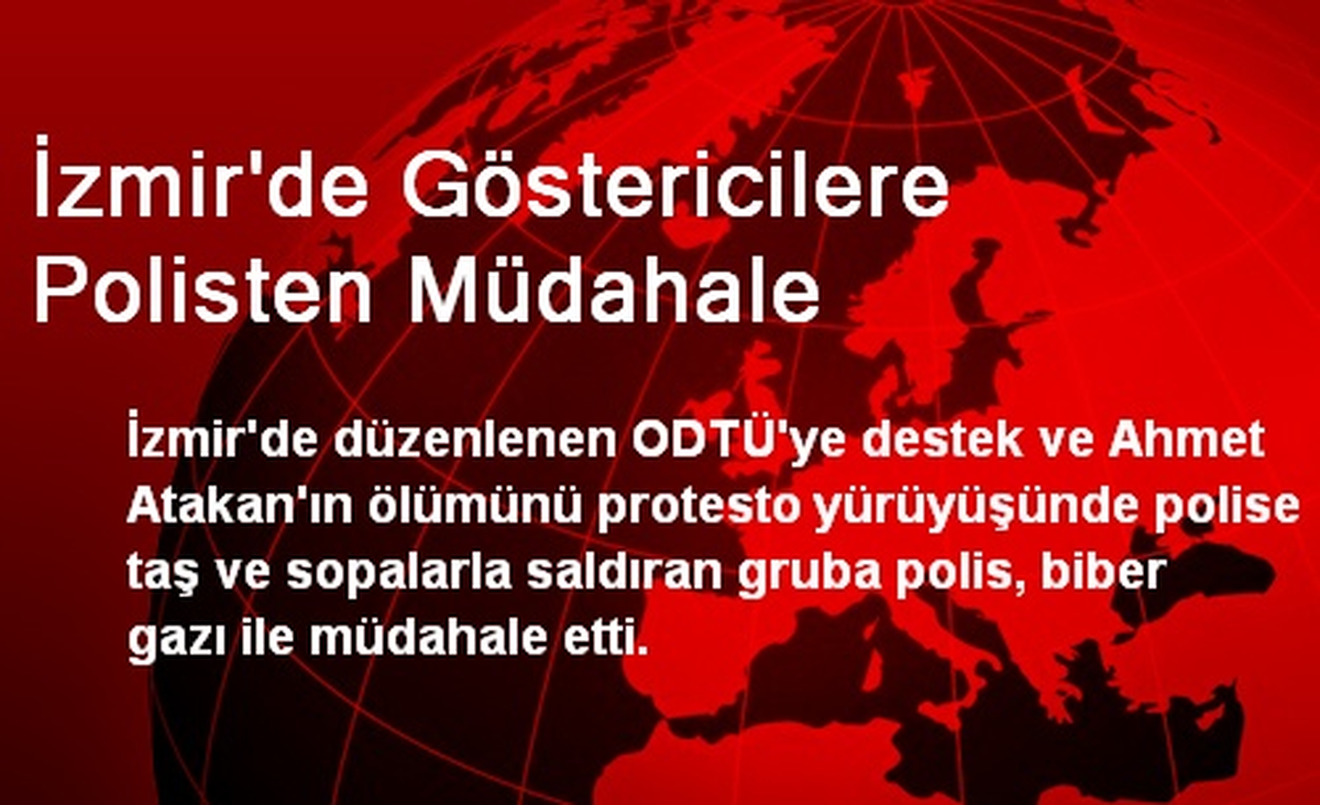İzmir\'de Göstericilere Polisten Müdahale