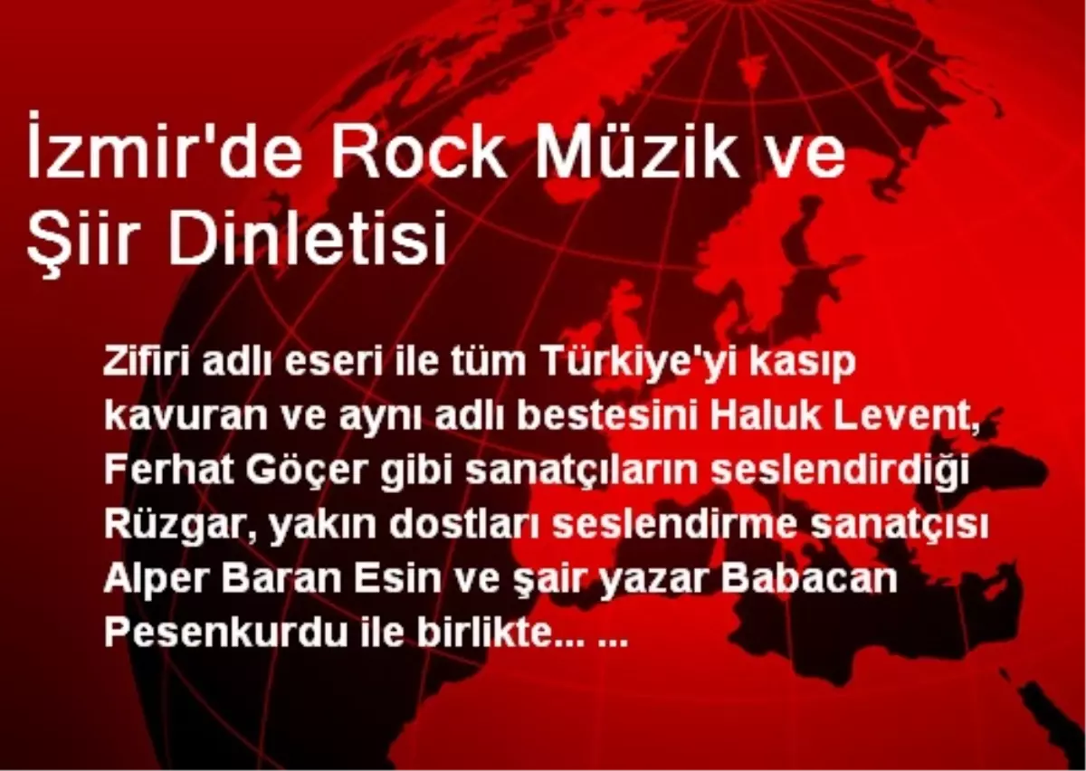 İzmir\'de Rock Müzik ve Şiir Dinletisi