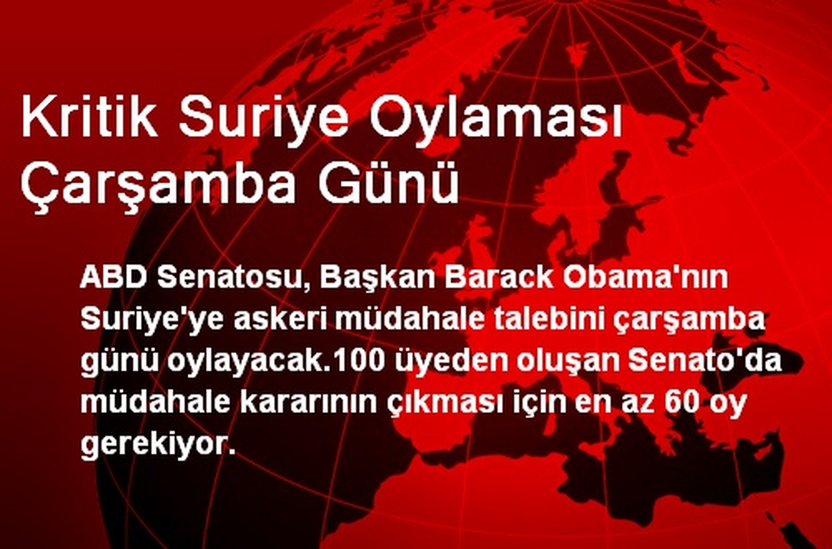 ABD\'deki Kritik Suriye Oylaması, Çarşamba Günü Yapılacak