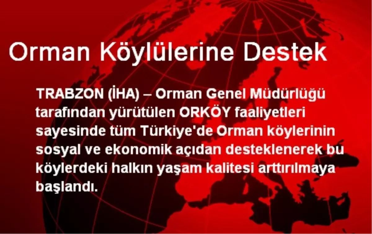 Orman Köylülerine Destek