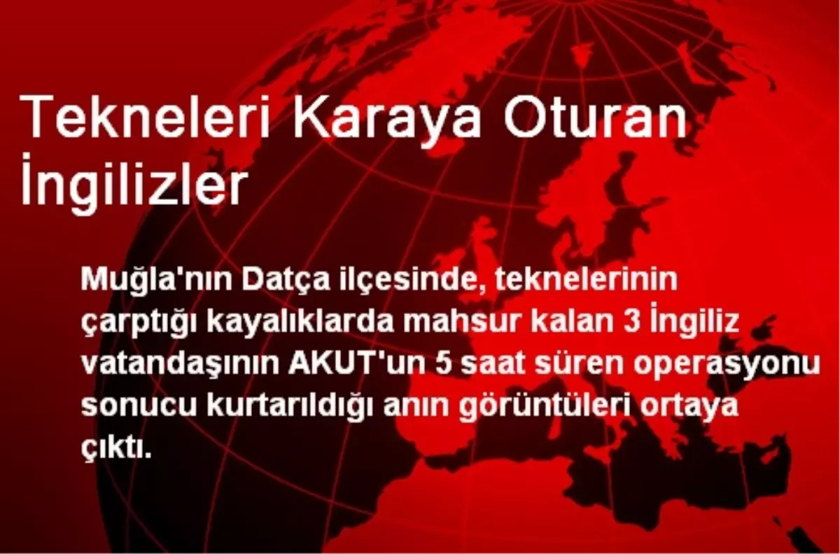 Tekneleri Karaya Oturan İngilizler