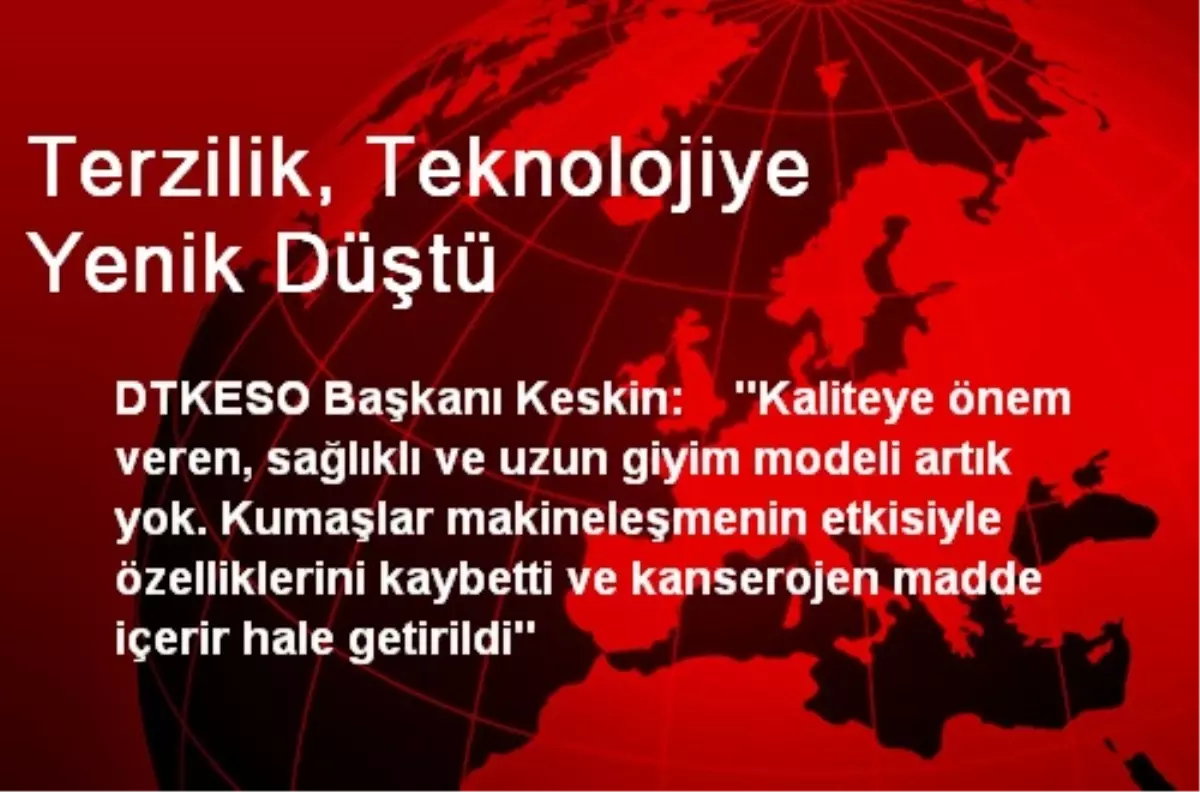 Terzilik, Teknolojiye Yenik Düştü