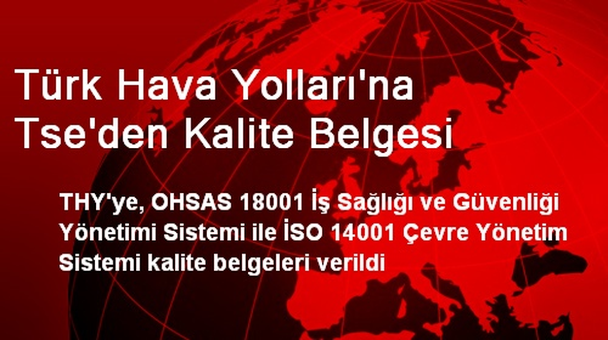 Türk Hava Yolları\'na Tse\'den Kalite Belgesi