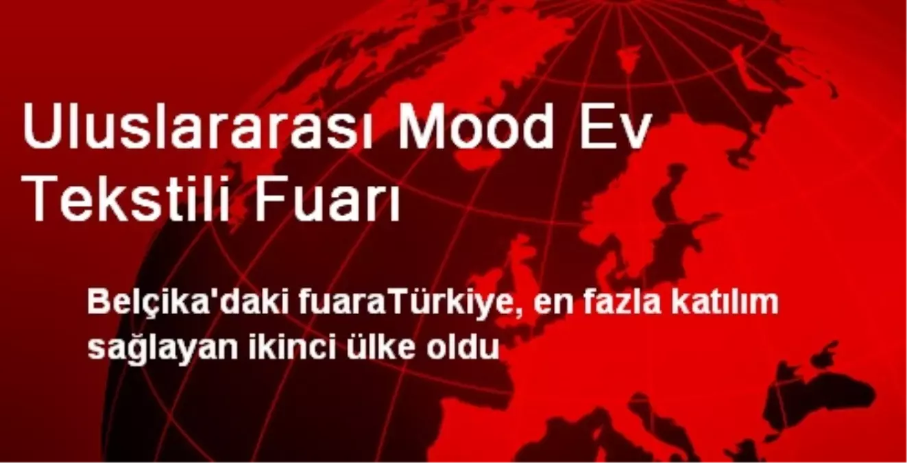 Uluslararası Mood Ev Tekstili Fuarı