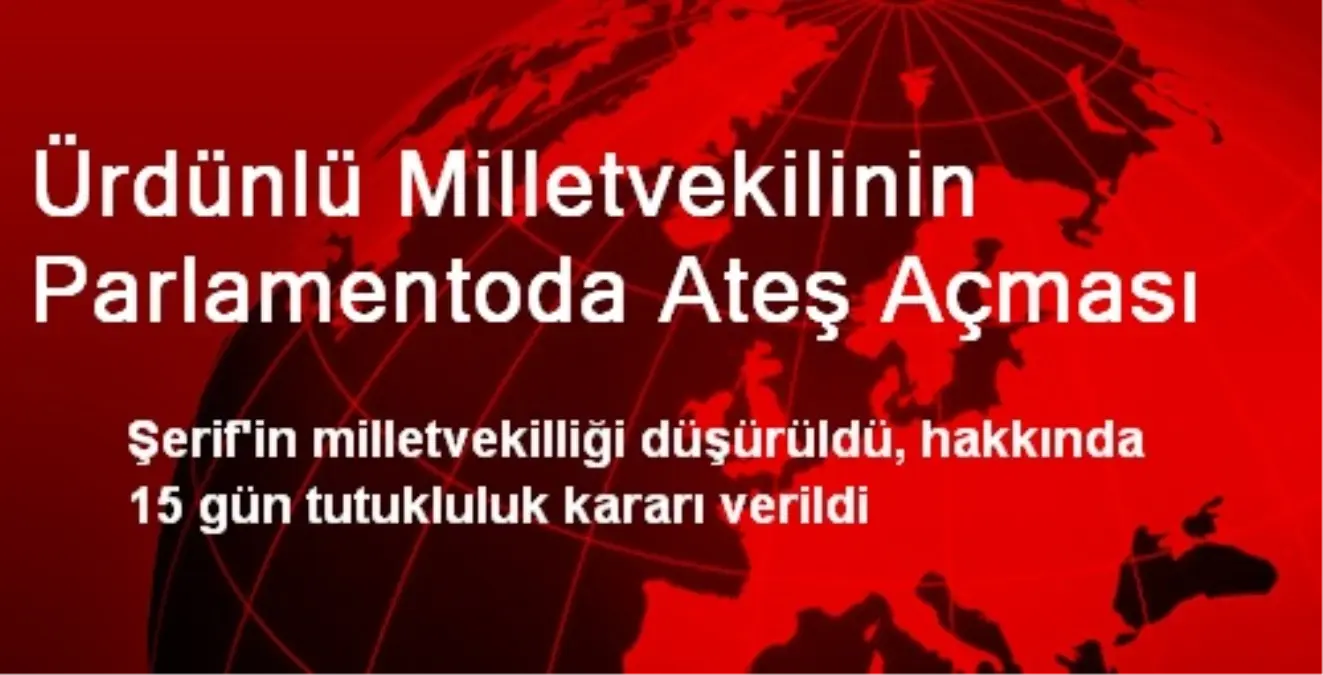 Ürdünlü Milletvekilinin Parlamentoda Ateş Açması