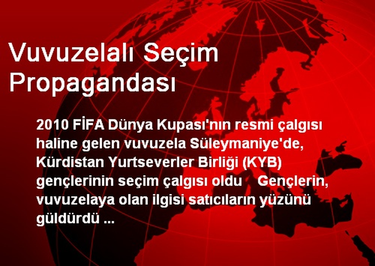 Vuvuzelalı Seçim Propagandası