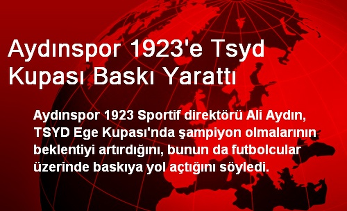 Aydınspor 1923\'e Tsyd Kupası Baskı Yarattı