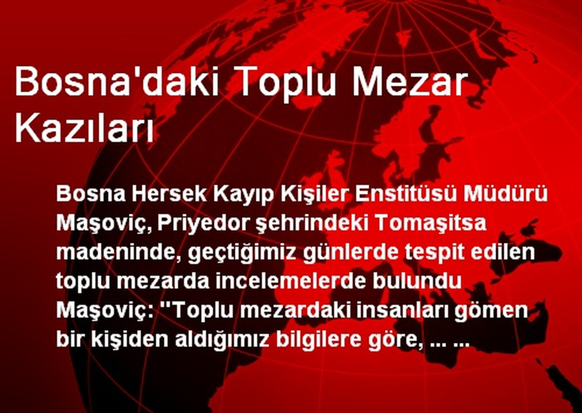 Bosna'daki Toplu Mezar Kazıları