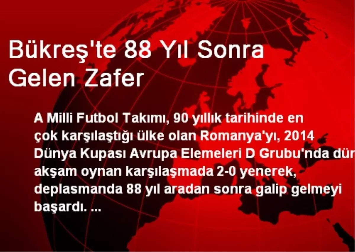 Bükreş\'te 88 Yıl Sonra Gelen Zafer