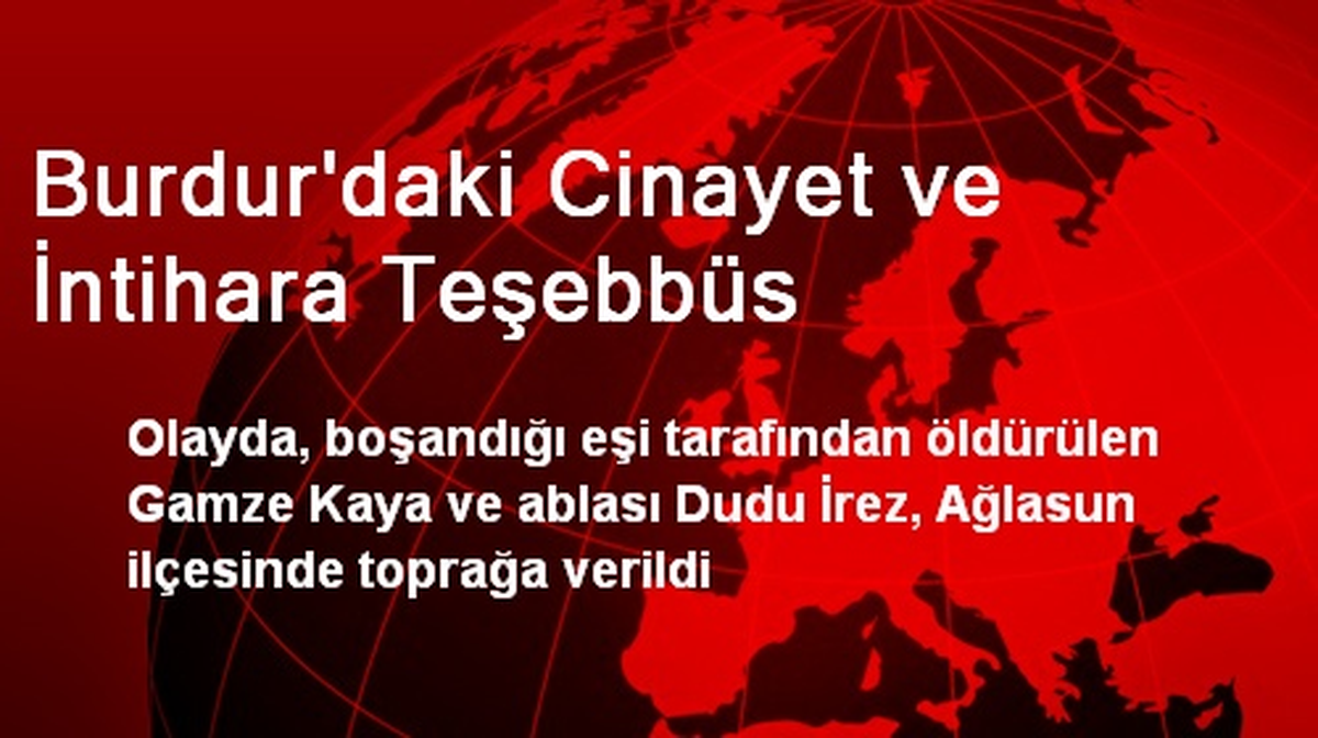 Burdur\'daki Cinayet ve İntihara Teşebbüs