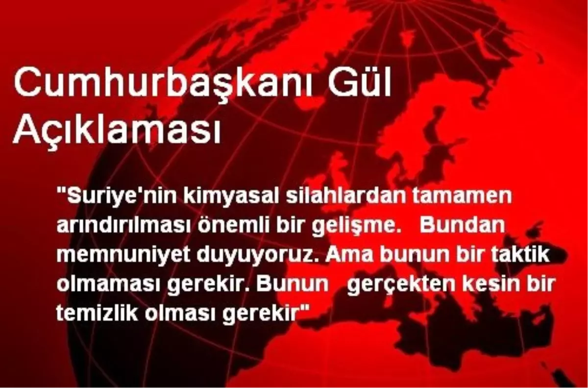 Cumhurbaşkanı Gül Açıklaması