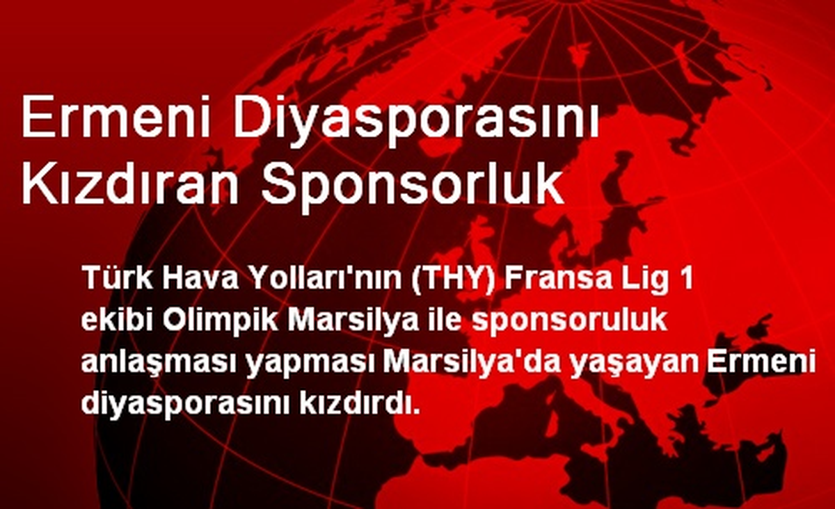 Ermeni Diyasporasını Kızdıran Sponsorluk