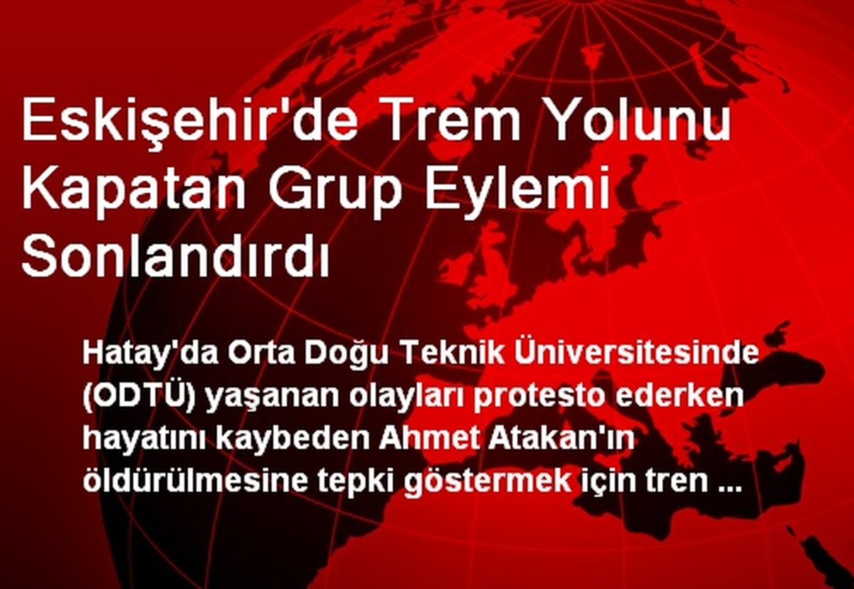 Eskişehir\'de Trem Yolunu Kapatan Grup Eylemi Sonlandırdı