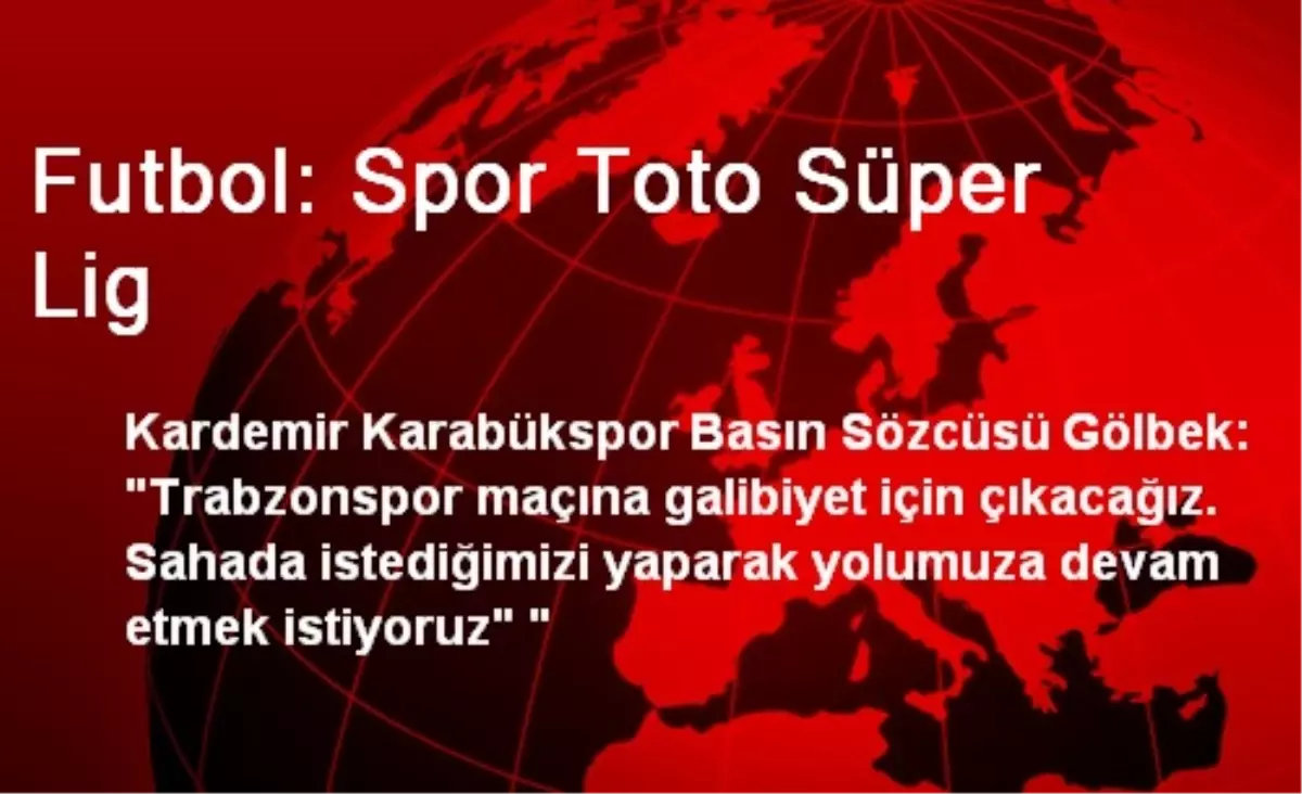 "Trabzonspor Maçına Galibiyet İçin Çıkacağız"