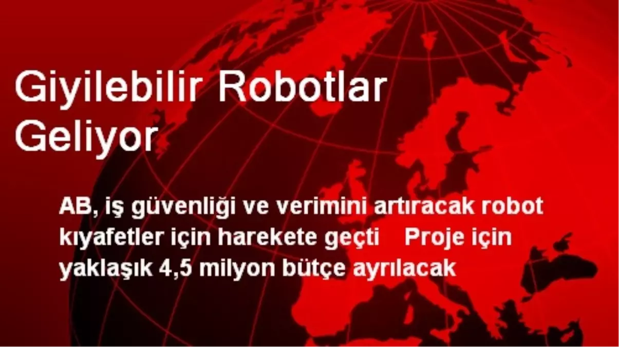 Giyilebilir Robotlar Geliyor