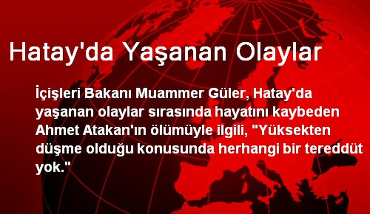 Hatay\'da Yaşanan Olaylar