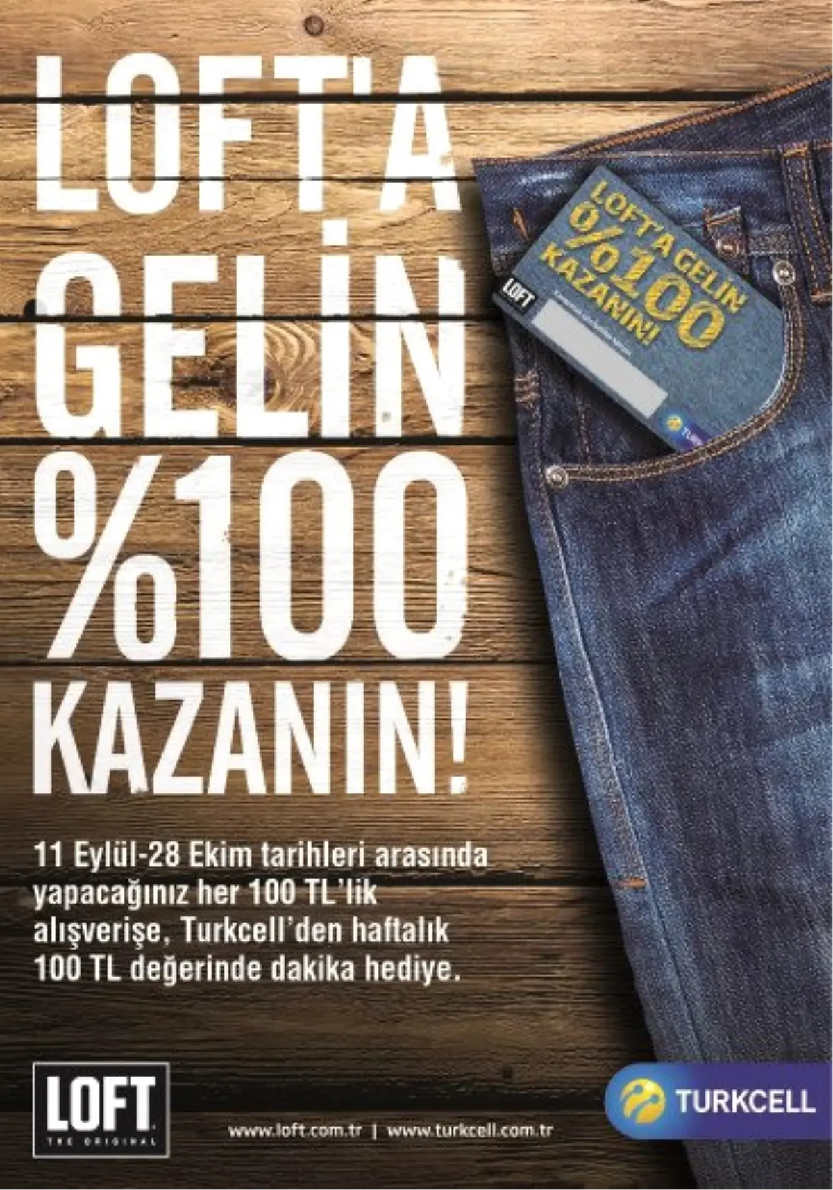 Loft\'a Gelin, % 100 Kazanın