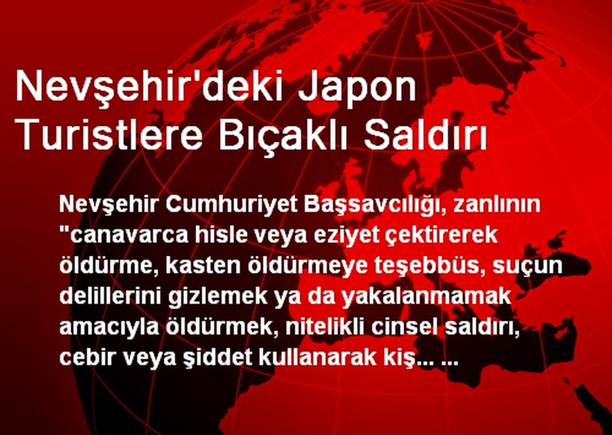 Nevşehir\'deki Japon Turistlere Bıçaklı Saldırı