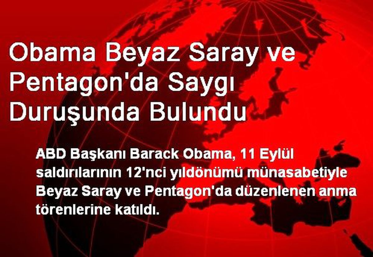 Obama, 11 Eylül Anma Törenlerinde Dua Etti