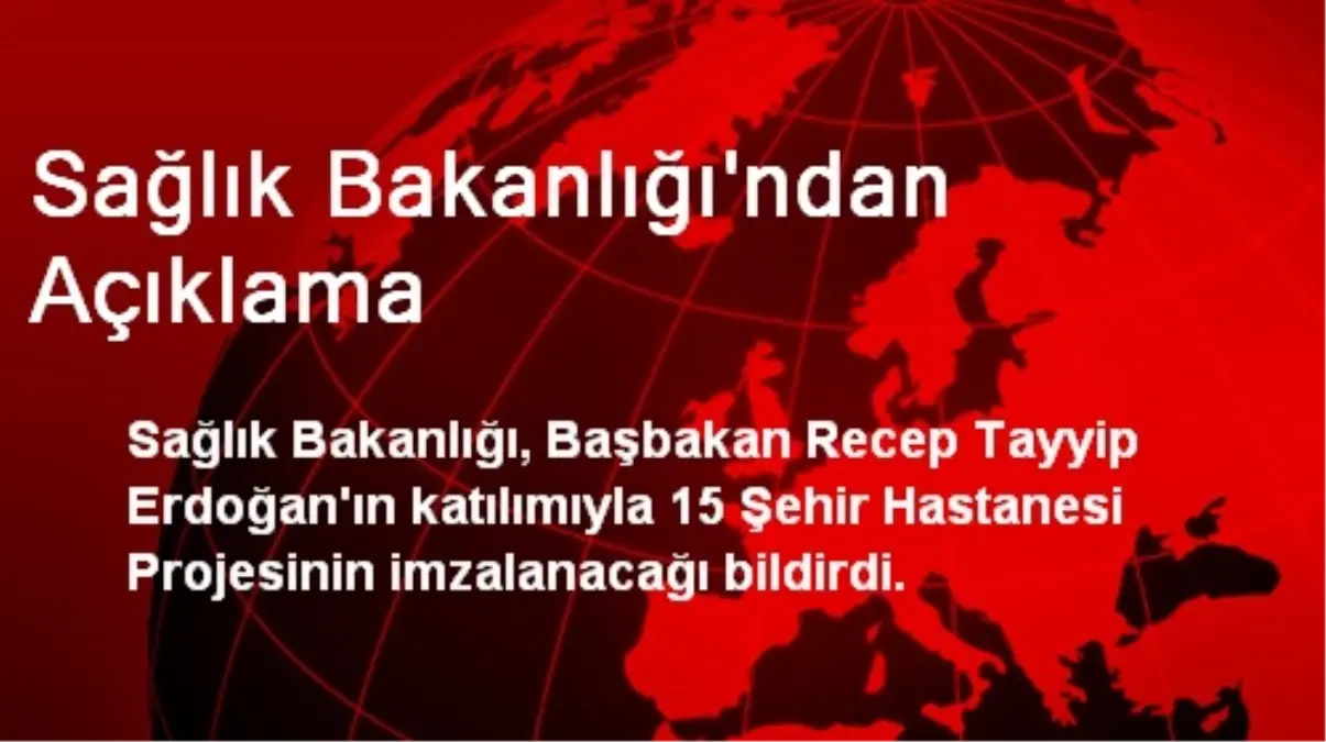 Sağlık Bakanlığı\'ndan Açıklama