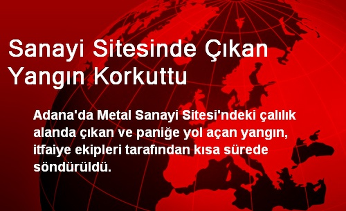 Sanayi Sitesinde Çıkan Yangın Korkuttu