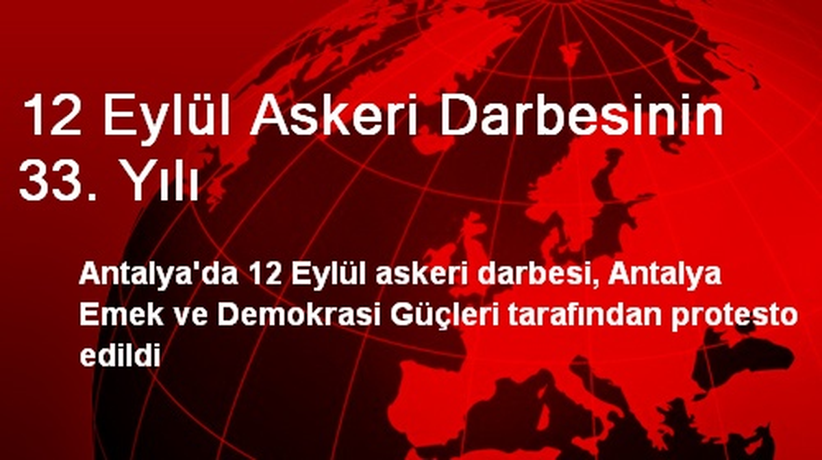 12 Eylül Askeri Darbesinin 33. Yılı