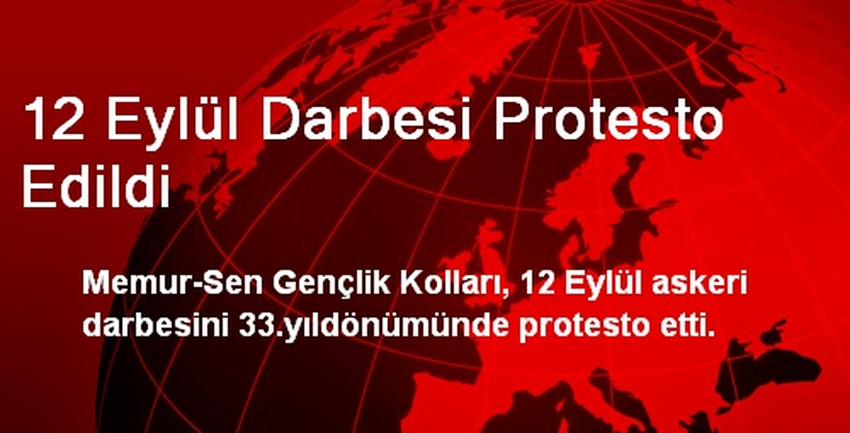 12 Eylül Darbesi Protesto Edildi