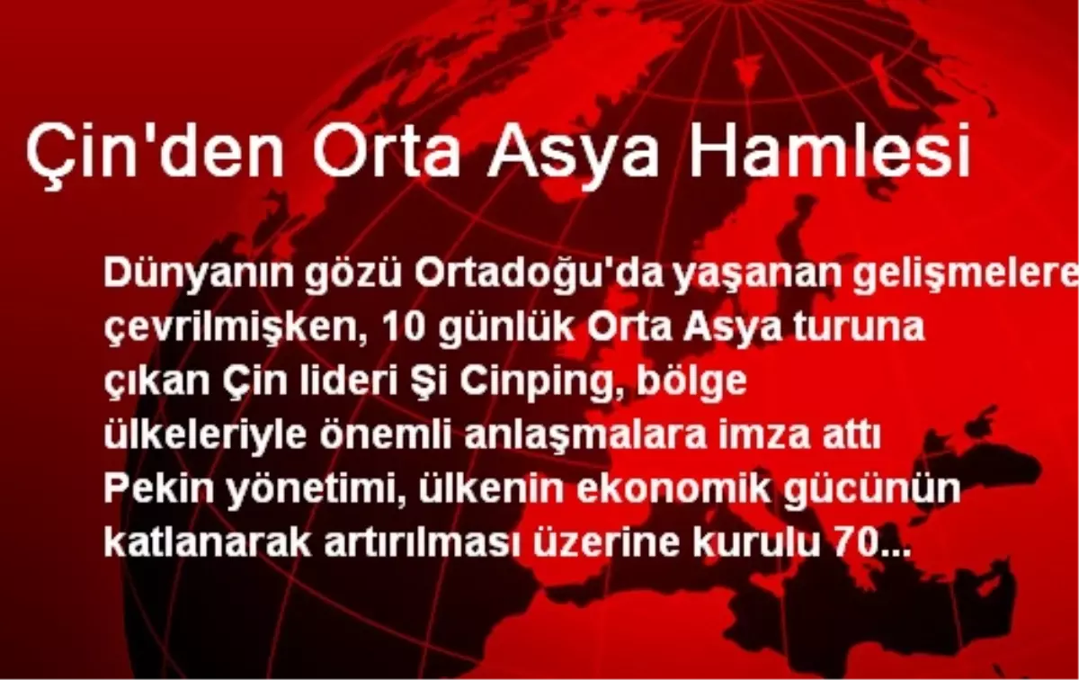 Çin\'den Orta Asya Hamlesi