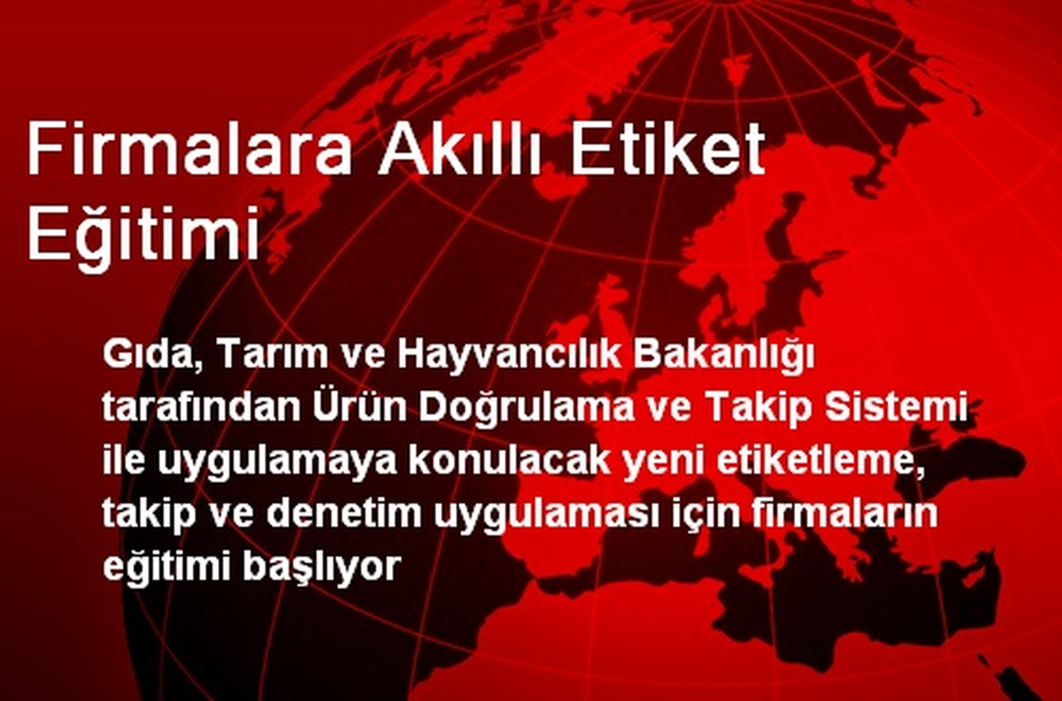 Firmalara Akıllı Etiket Eğitimi