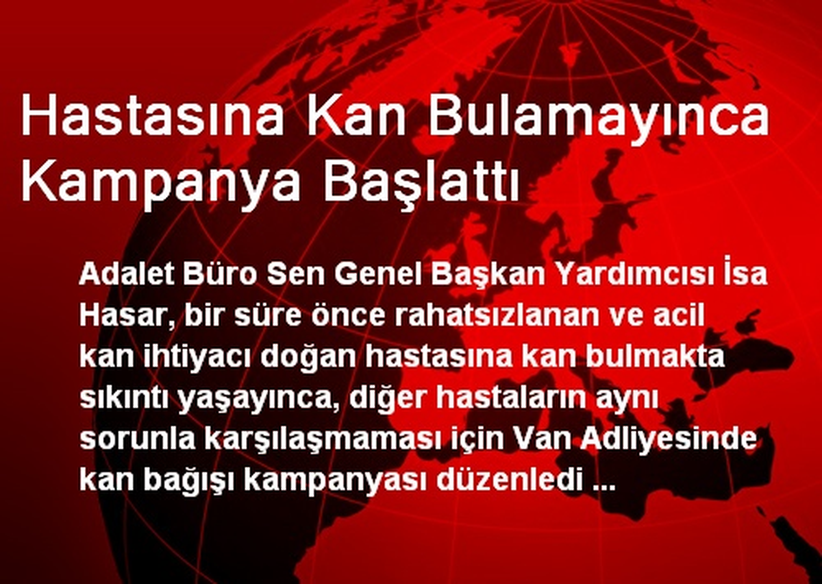 Hastasına Kan Bulamayınca Kampanya Başlattı