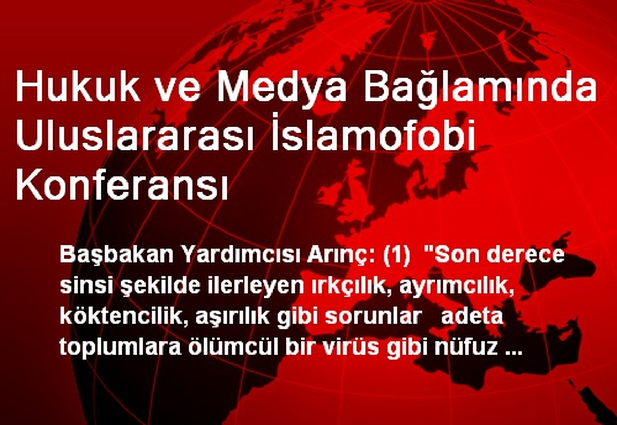 Hukuk ve Medya Bağlamında Uluslararası İslamofobi Konferansı