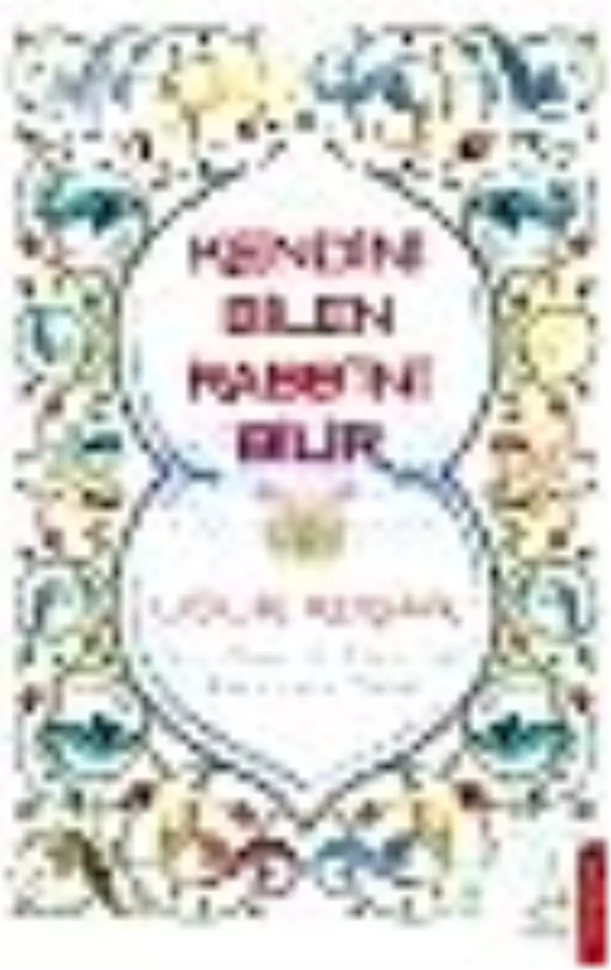 Kendini Bilen Rabb\'ini Bilir Kitabı