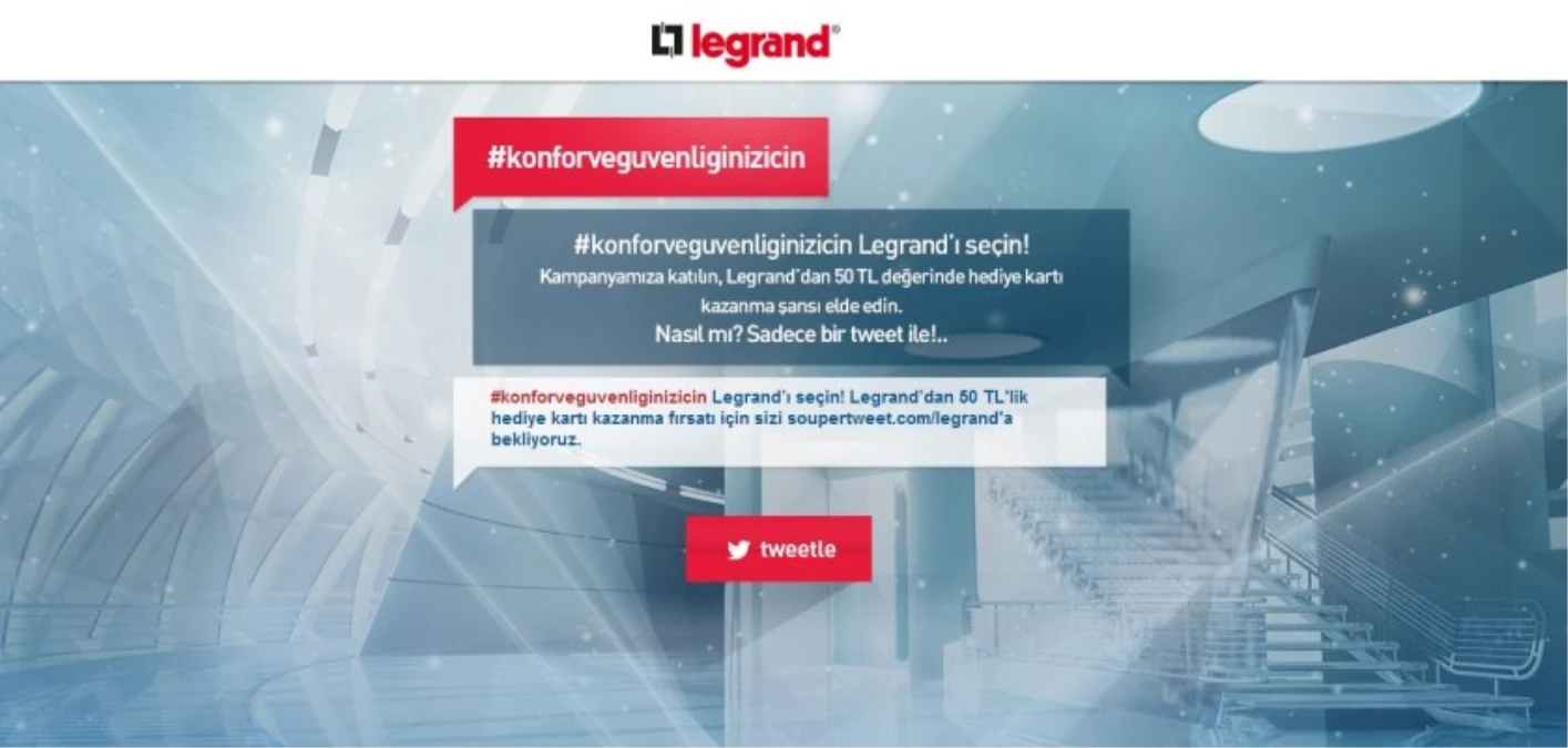 Legrand Twitter Kampanyası ile Kazandırmaya Devam Ediyor