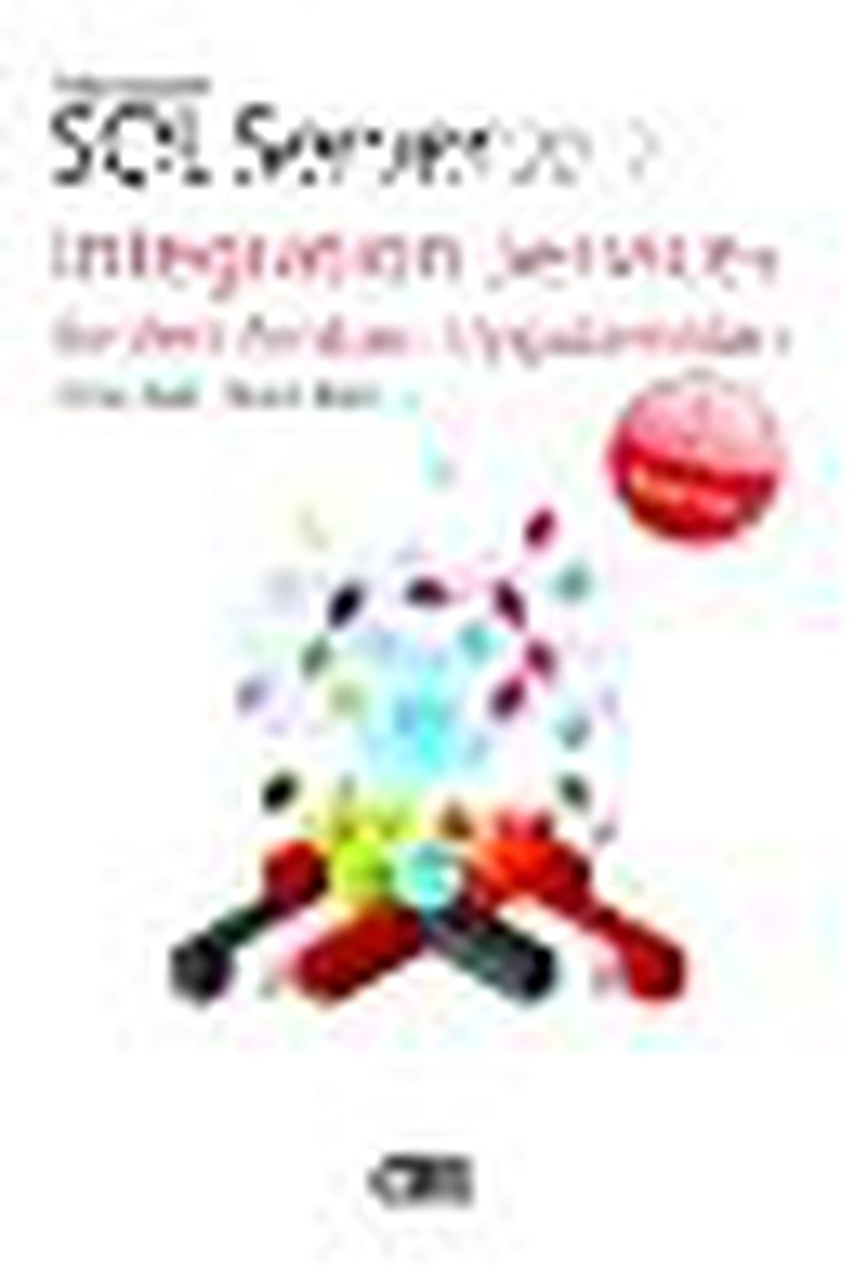Microsoft Sql Server 2012 Integration Services ile Veri Ambarı Uygulamaları Kitabı